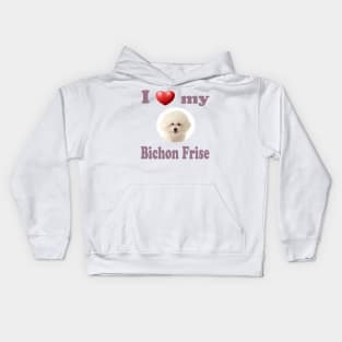 I Love My Bichon Frise Kids Hoodie